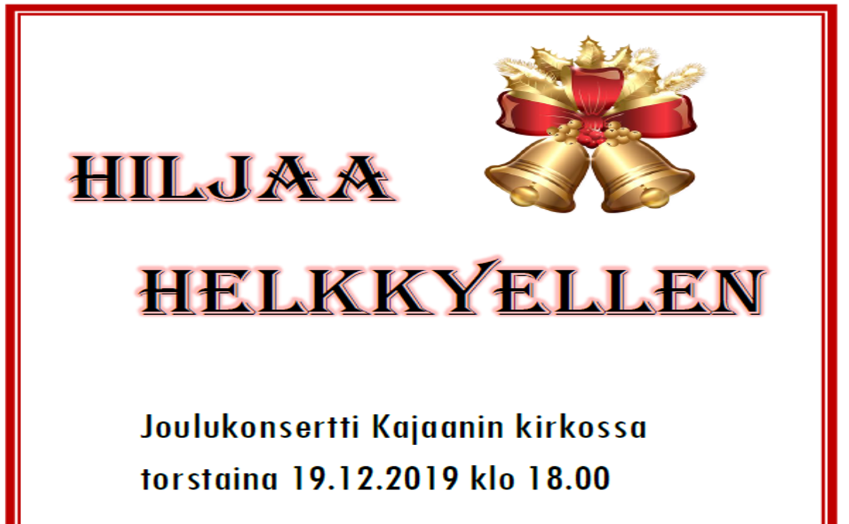 Hiljaa Helkkyellen -joulukonsertti Kaukametsän Kamarikuoro ja kanttorit