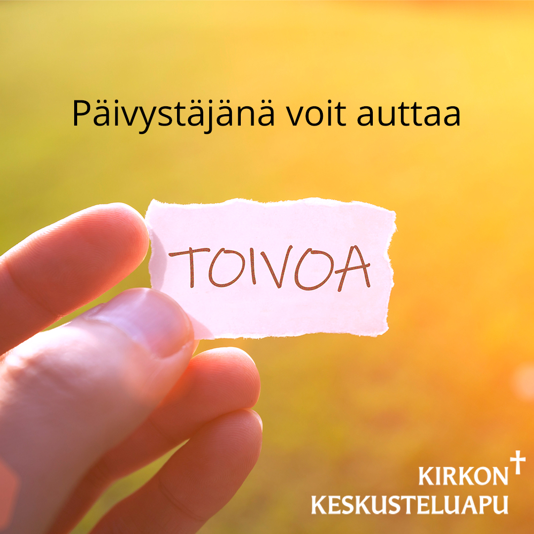 Kirkon keskusteluavun päivystäjien perehdytyskoulutus Käsi, jossa lapulle kirjoitettu teksti toivoa.